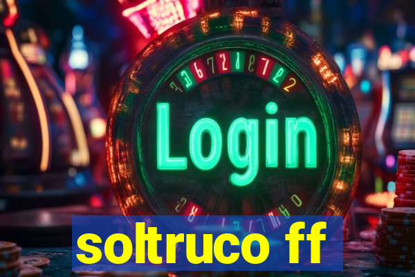 soltruco ff